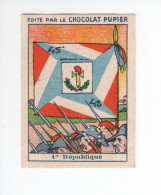 Chromo 1re République Drapeau 45é Demi-brigade 1789 Didactique Au Dos  Pub: Chocolat Pupier 68 X 51 Mm  2 Scans - Autres & Non Classés