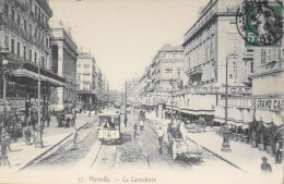 CPA . - [13] Bouches-du-Rhône > MARSEILLE La Cannebière - Belle Animation TRAMWAY - 1913 - TBE - Canebière, Centro