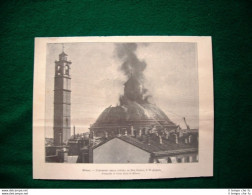 Milano Nel 1895 - L'incendio Della Cupola Di San Carlo, Il 25 Giugno - Antes 1900