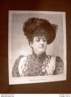 Raro Ritratto Del Soprano Medea Borelli Angelini Del 1891 Teatro - Vor 1900