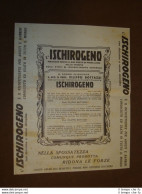 Pubblicità Dei Primi Del '900 Ischirogeno Del Prof.Filippo Bottazzi - Sonstige & Ohne Zuordnung