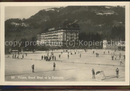 11501128 Villars VD Grand-Hotel Et La Patinoire Villars VD - Autres & Non Classés