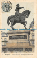 R077496 Orleans. Statue Equestre De Jeanne DArc Par Foyatier. B. F. Paris. 1905 - World