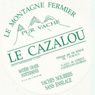 G F 1581 /  ETIQUETTE DE FROMAGE LE CAZALOU   FAB. PAR DE ROECK - Fromage