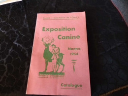 VP-70 , Catalogue Exposition Canine , Société St Hubert De L'Ouest, Nantes 1954, 115 Pages - Programmes