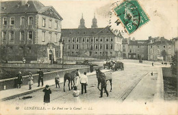 54* LUNEVILLE Pont Sur Le Canal        RL05.0160 - Luneville