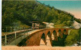 73* AIX LES BAINS  Chemin De Fer Du Revard  Viaduc   RL06.1268 - Aix Les Bains