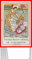 CHROMOS. Paroisse Saint-Antoine De Poudenas. Soyez Pour Jésus, Le Lis Choisi...S1100 - Otros & Sin Clasificación