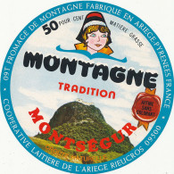 G F 1592 /  ETIQUETTE DE FROMAGE  MONSEGUR   FROMAGERIE DE L'ARIEGE  RIEUCROS    ARIEGE - Formaggio