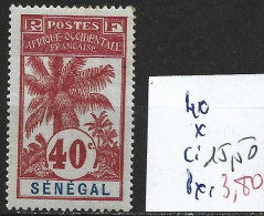 SENEGAL FRANCAIS 40 * Côte 15.50 € - Neufs