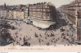 France Marseille Le Quai Du Port Et La Rue De La Republique Tramway - Tranvía