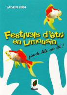 *CPM - Festival D'été En Limousin Saison 2004 PUB - Verso Dates Et Lieux - Andere & Zonder Classificatie