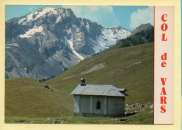 05. COL De VARS – La Chapelle Sainte-Marie-Madeleine (voir Scan Recto/verso) - Sonstige & Ohne Zuordnung