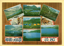 05. ORCIERES - MERLETTE – Les Lacs / Multivues (voir Scan Recto/verso) - Orcieres