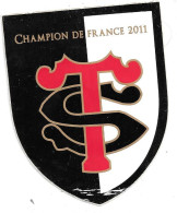 Autocollant - STADE TOULOUSAIN  CHAMPION DE FRANCE  2011 - Aufkleber