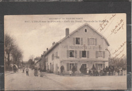 25 - L' ISLE SUR LE DOUBS - Café Du Nord, Place De La Station - Isle Sur Le Doubs