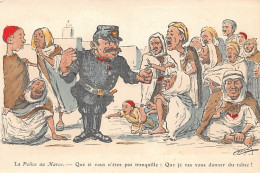 Maroc - La Police Au Maroc - CARICATURE De Chagny - Ed. L. Chagny  - Autres & Non Classés