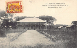 Congo - BRAZZAVILLE - Etablissement Des Soeurs - Ed. Mission Catholique 25 - Other & Unclassified