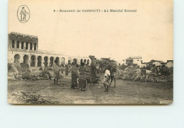 DJIBOUTI   Le Marché Somali TT 1465 - Djibouti