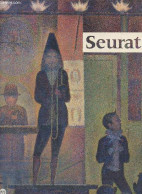 Seurat - Galeries Nationales Du Grand Palais Paris 9 Avril - 12 Août 1991. - Collectif - 1991 - Kunst