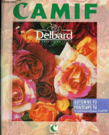 Catalogue Camif Delbard Automne 93 - Printemps 94. - Collectif - 1993 - Other & Unclassified