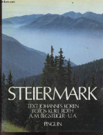 Steiermark - Styria - La Styrie - KOREN JOHANNES - KURT ROTH- A.M. BEGSTEIGER - 1984 - Geografia