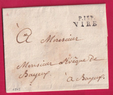 MARQUE P13P VIRE CALVADOS 1805 POUR BAYEUX INDICE 11 LETTRE - 1801-1848: Precursores XIX