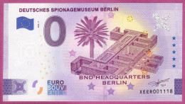 0-Euro XEER 2023-3 DEUTSCHES SPIONAGEMUSEUM BERLIN - BND HEADQUARTERS - Essais Privés / Non-officiels