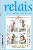 Relais - N° 32 - Décembre 1990 -   Revue Des Amis Du Musée De  La Poste - Avec Sommaire - Cellini - Chappe..... - Filatelia E Storia Postale