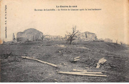 La Guerre De 1914 - Environs De Lunéville - La Ferme De Léomont Après Le Bombardement - Très Bon état - Sonstige & Ohne Zuordnung