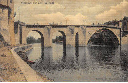 VILLENEUVE SUR LOT - Le Pont - état - Villeneuve Sur Lot