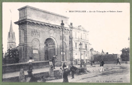 CPA - HÉRAULT - MONTPELLIER - ARC DE TRIOMPHE ET SAINTE ANNE - Animation - Montpellier