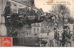 NANTES - MI Carême 1911 - " Hôtes Des Ruines Féodales " - Char - état - Nantes