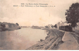 GRAY - Port Villeneuve Et Pont Suspendu - Très Bon état - Gray