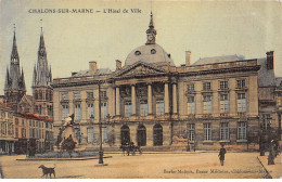 CHALONS SUR MARNE - L'Hôtel De Ville - Très Bon état - Châlons-sur-Marne