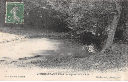 VIENNE LE CHATEAU - Oyette - Le Lac - état - Sonstige & Ohne Zuordnung