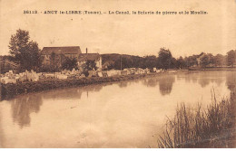 ANCY LE LIBRE - Le Canal - La Scierie De Pierre Et Le Moulin - état - Autres & Non Classés