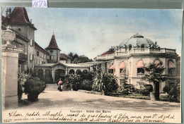 Yverdon-les-Bains (Vaud) Hôtel Des Bains Vers 1905 ; Colorisée (16'836) - Yverdon-les-Bains 