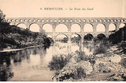 REMOULINS - Le Pont Du Gard - Très Bon état - Remoulins