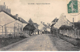 LE LIEGE - Route De Saint Quentin - Très Bon état - Other & Unclassified