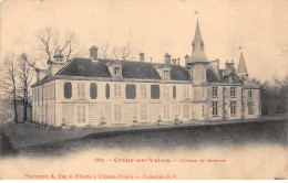 CREPY EN VALOIS - Château De Geresme - Très Bon état - Crepy En Valois