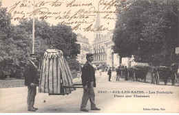 AIX LES BAINS - Les Porteurs - Place Des Thermes - Très Bon état - Aix Les Bains