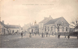 VILLETHIERRY - La Mairie Et L'Ecole - Très Bon état - Sonstige & Ohne Zuordnung