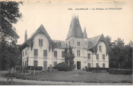 LALIZOLLE - Le Château De CHALOUZE - Très Bon état - Other & Unclassified