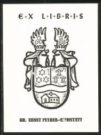 Exlibris Dr. Ernst Peyrer-Heimstätt, Wappen Mit Haus, Sternen Und Lilien  - Ex Libris