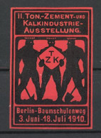 Präge-Reklamemarke Berlin, II. Ton, - Zement- Und Kalkindustrie-Ausstellung 1910, Arbeiter  - Vignetten (Erinnophilie)