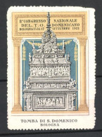 Reklamemarke Bologna, II. Congresso Nazionale Del T. O. Domenicano 1921, Tomba Di S. Domenico  - Cinderellas