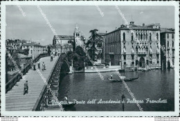 Bl606 Cartolina Venezia Citta' Ponte Dell'accademia E Palazzo Franchetti - Venezia (Venice)