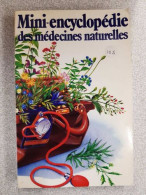 Mini-encyclopédie Des Médecines Naturelles - Sonstige & Ohne Zuordnung