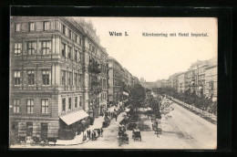 AK Wien, Strasse Kärntnerring Mit Hotel Imperial  - Autres & Non Classés